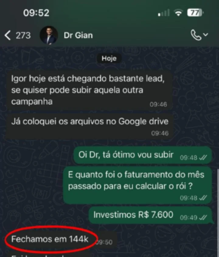 Conversa real de cliente ProTraffic — fechamento de 144 mil no mês